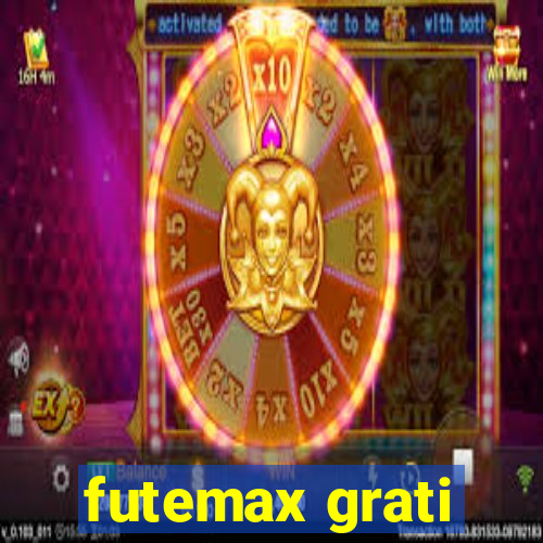 futemax grati